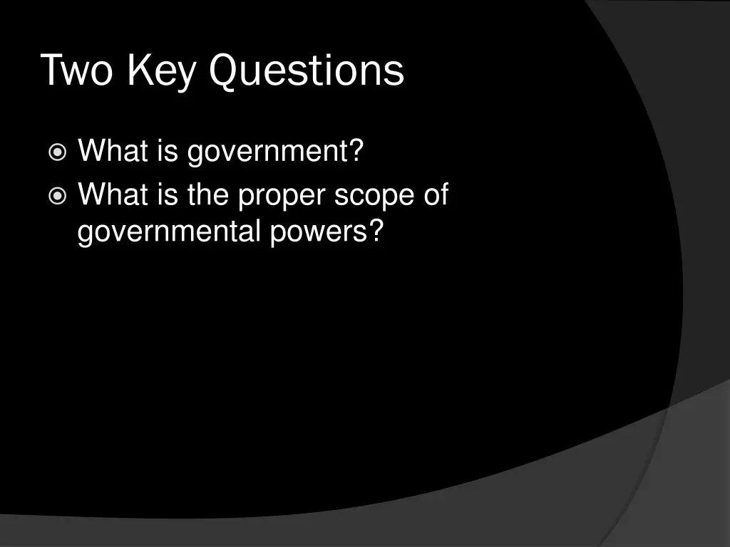 two key questions