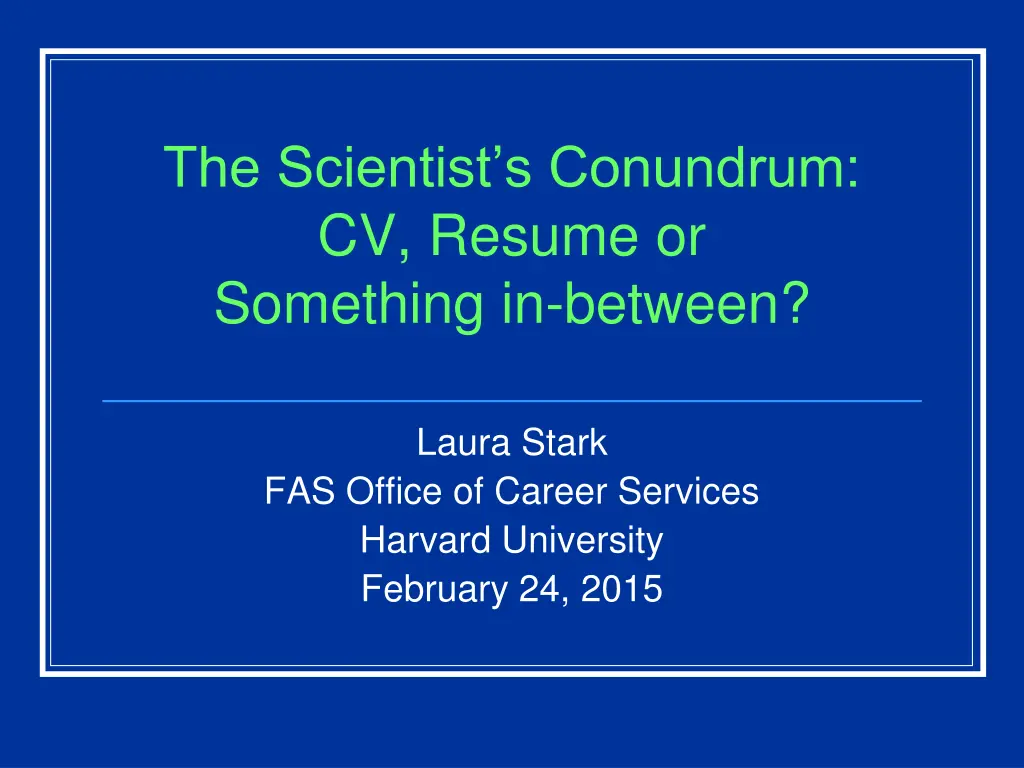 the scientist s conundrum cv resume or something