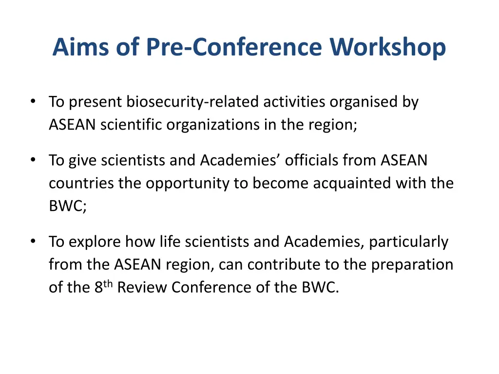 aims of pre conference workshop