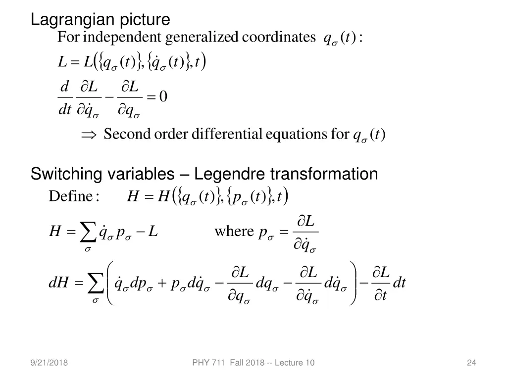 lagrangian picture independen for l l