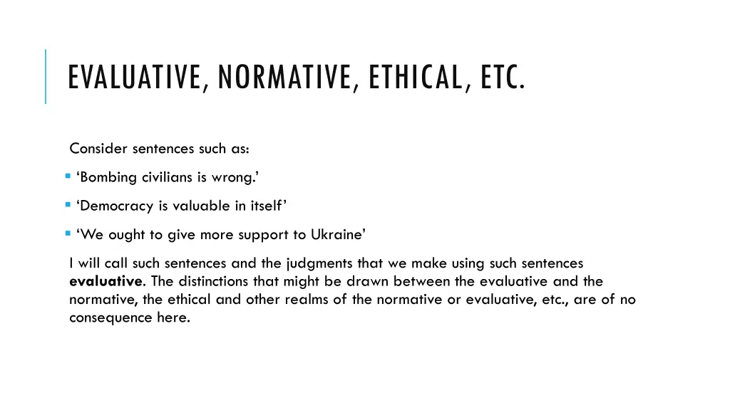 evaluative normative ethical etc