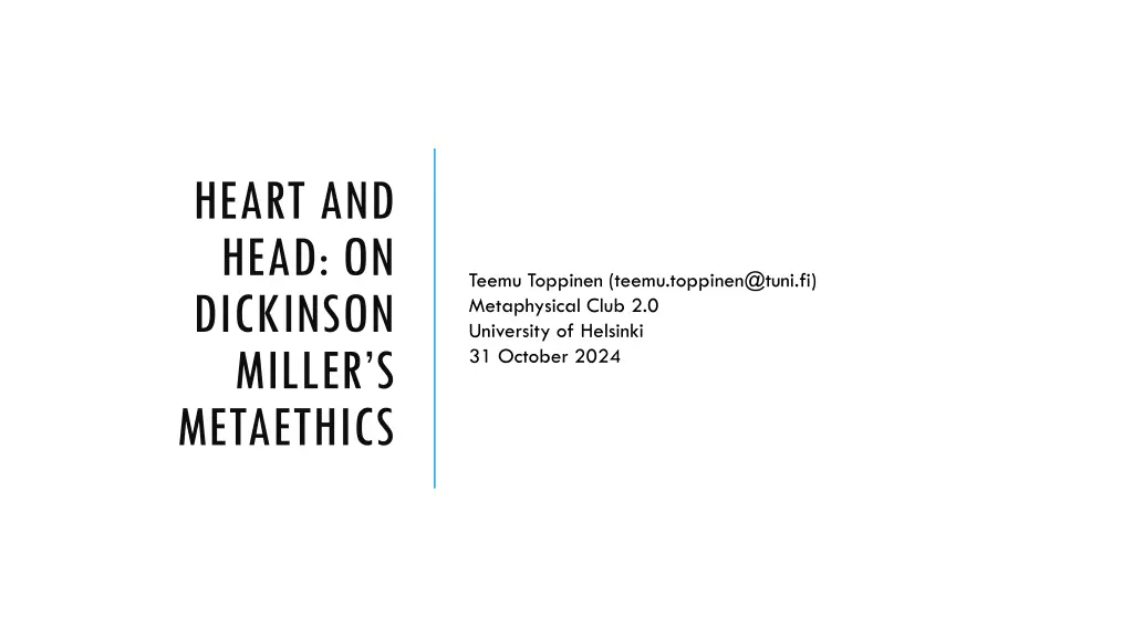 heart and head on dickinson miller s metaethics