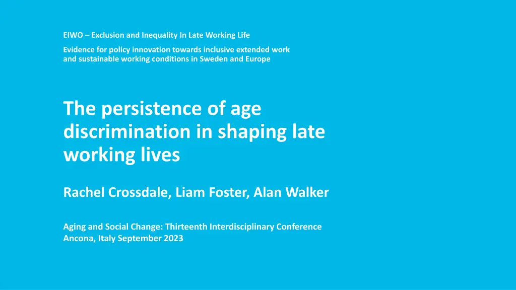 eiwo exclusion and inequality in late working life