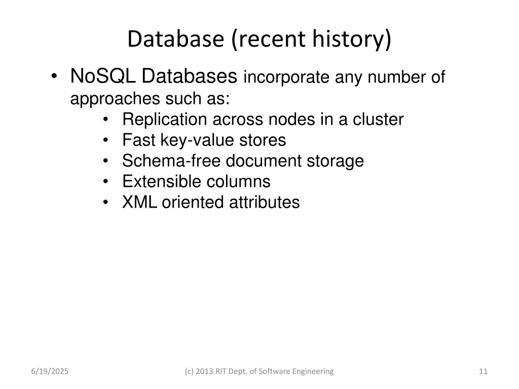 database recent history