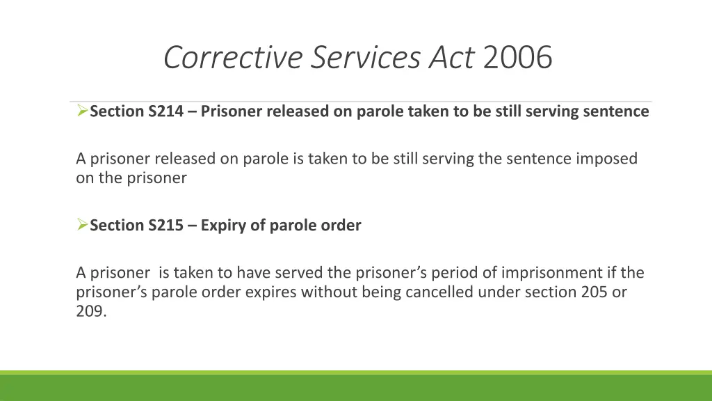 corrective services act 2006 4