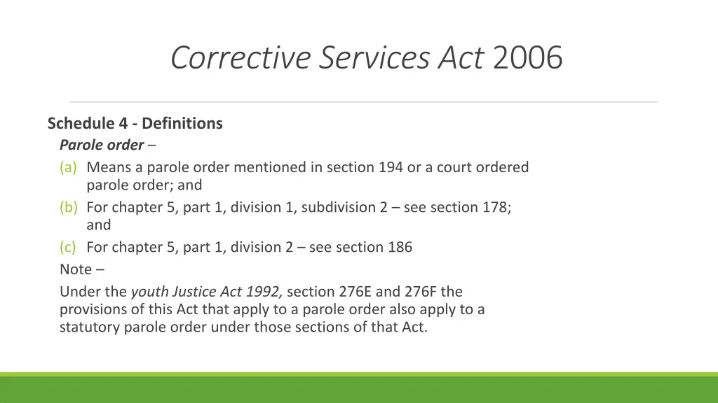 corrective services act 2006
