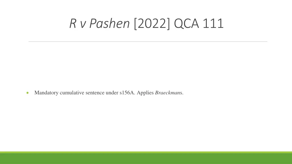 r v pashen 2022 qca 111