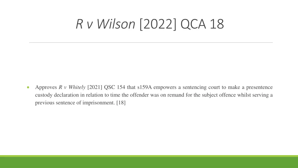 r v wilson 2022 qca 18