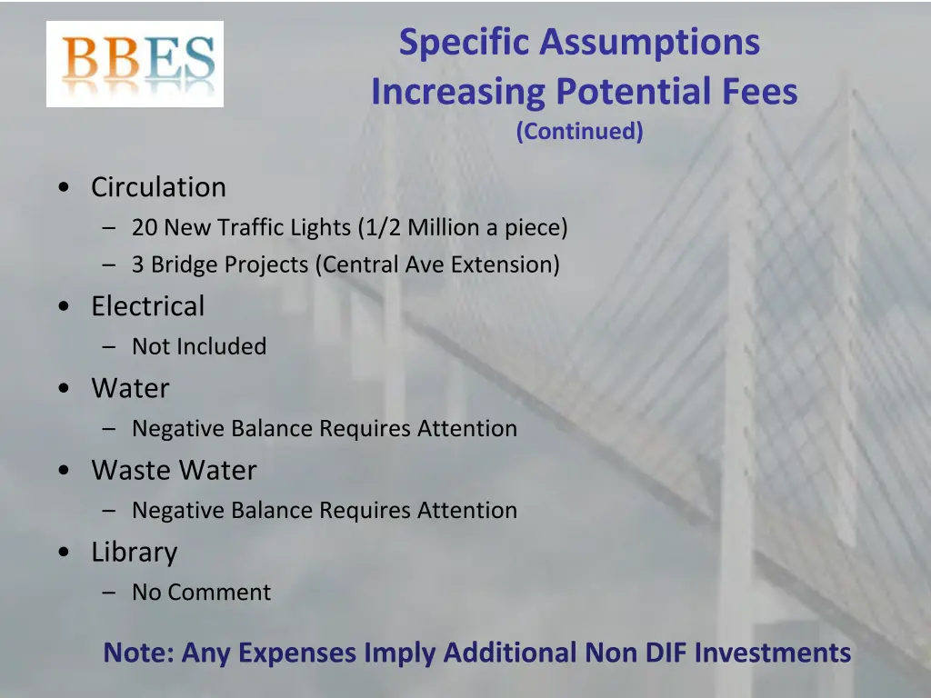 specific assumptions increasing potential fees