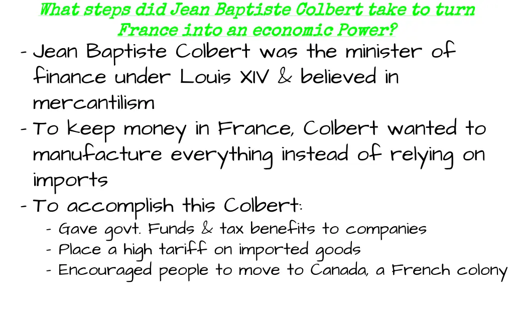 what steps did jean baptiste colbert take to turn