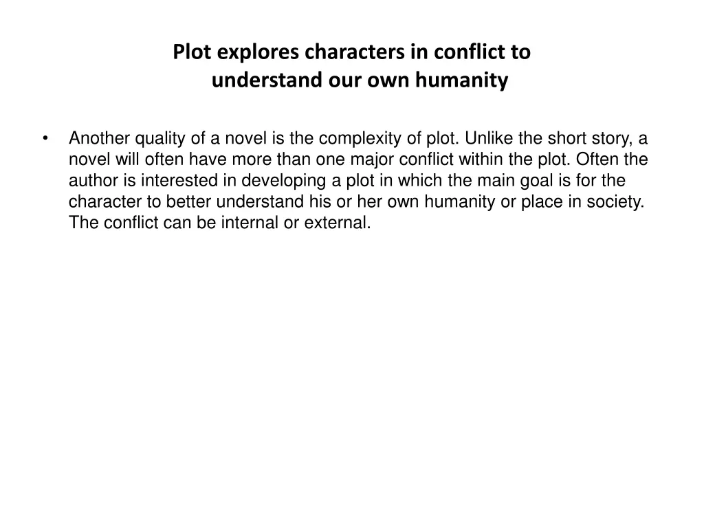 plot explores characters in conflict