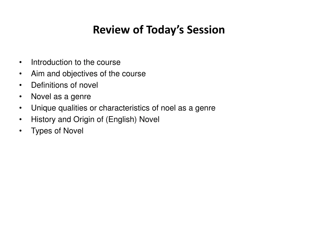 review of today s session