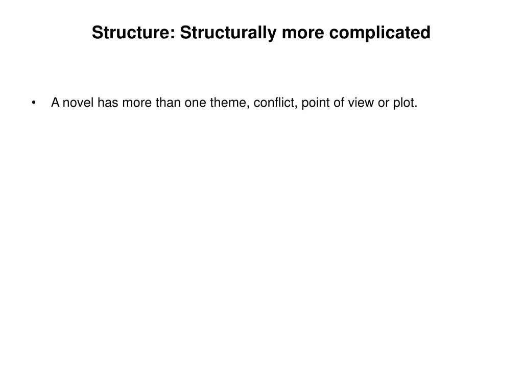 structure structurally more complicated