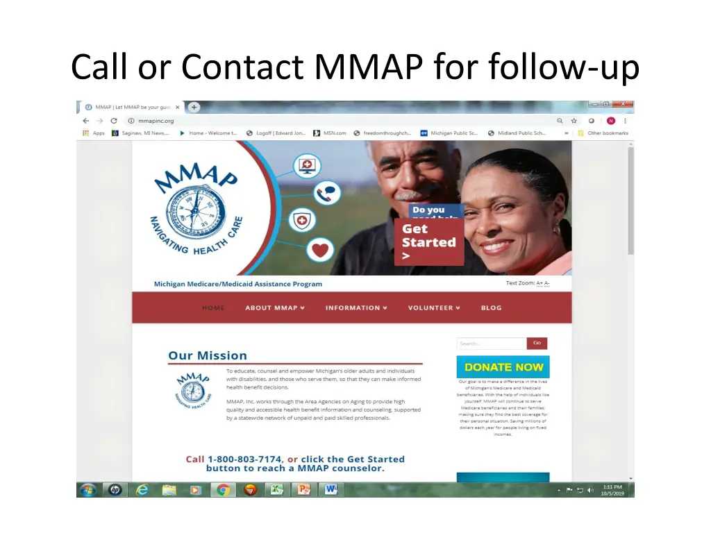 call or contact mmap for follow up