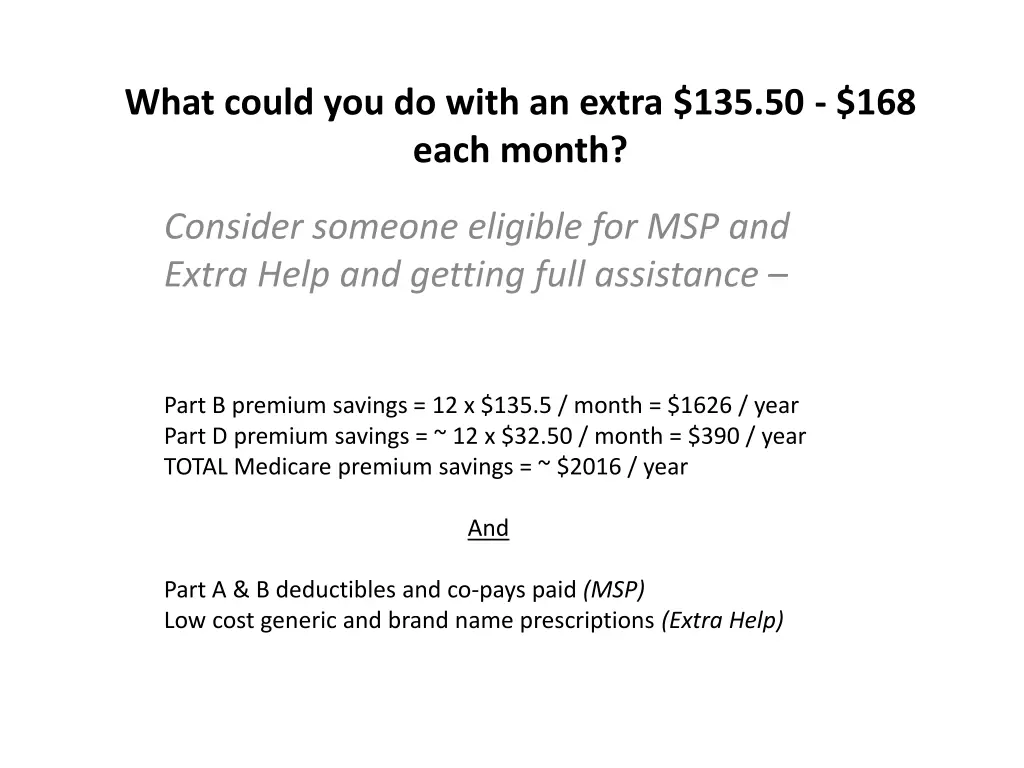 what could you do with an extra 135 50 168 each 4