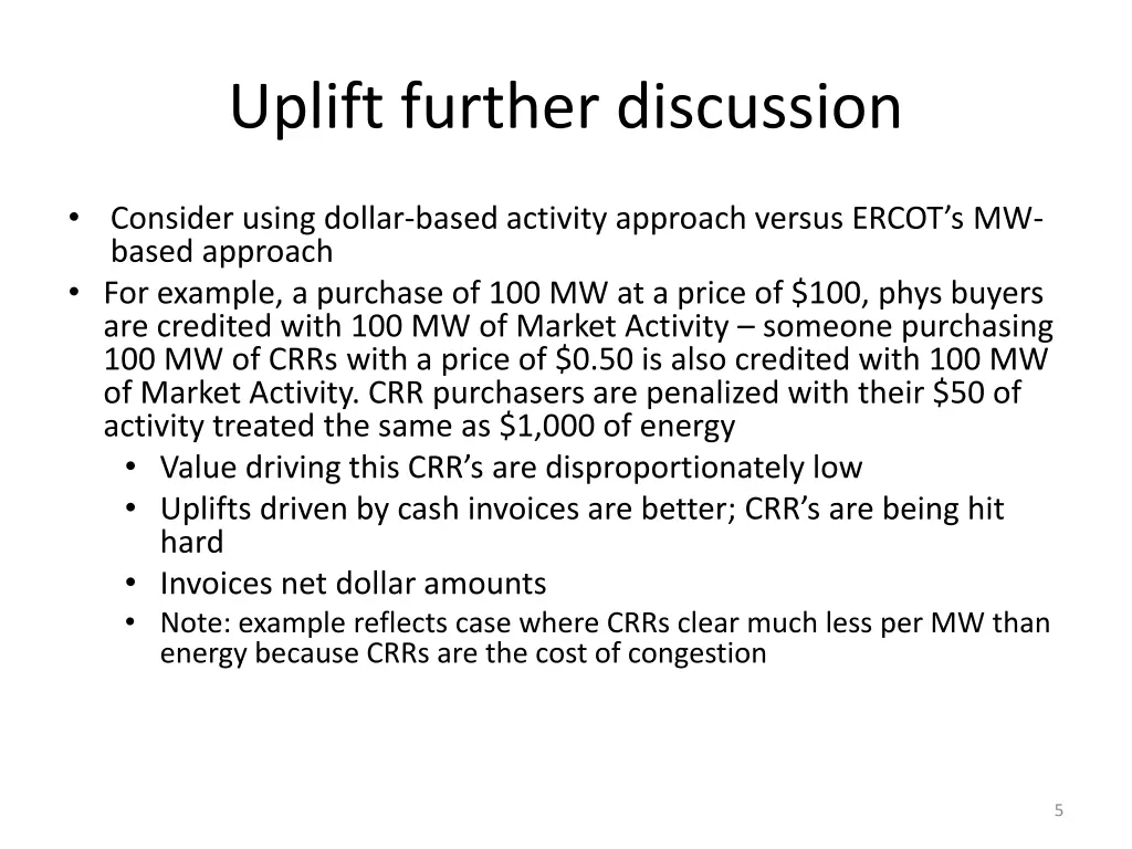 uplift further discussion