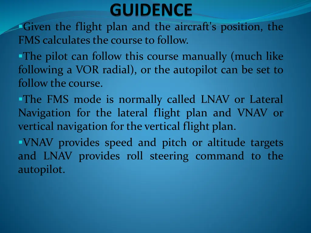 given the flight plan and the aircraft s position