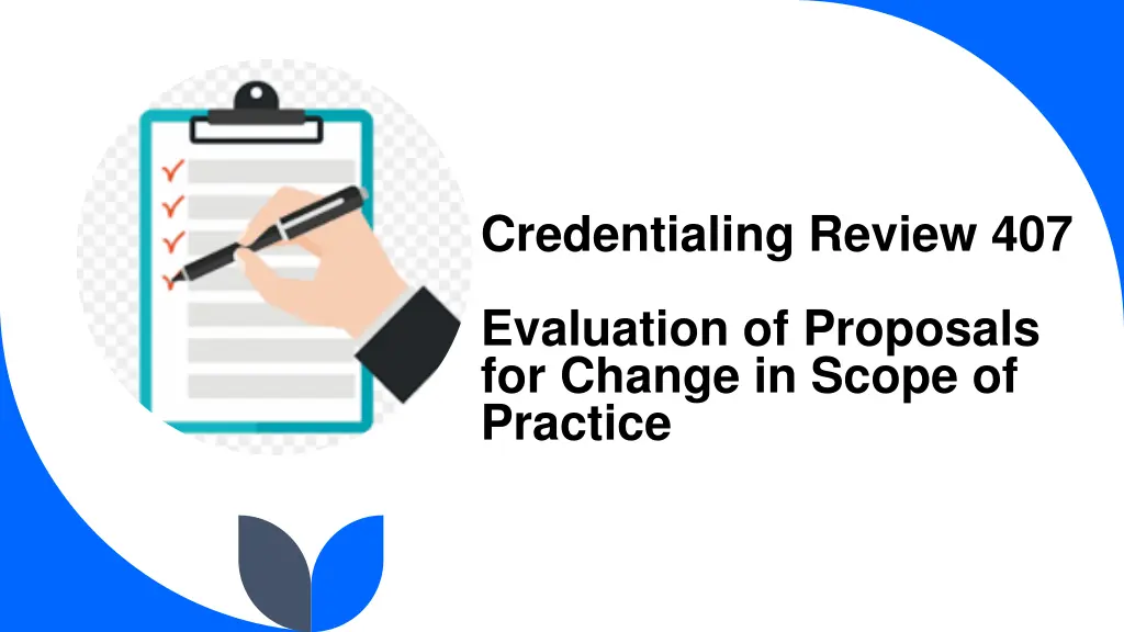 credentialing review 407