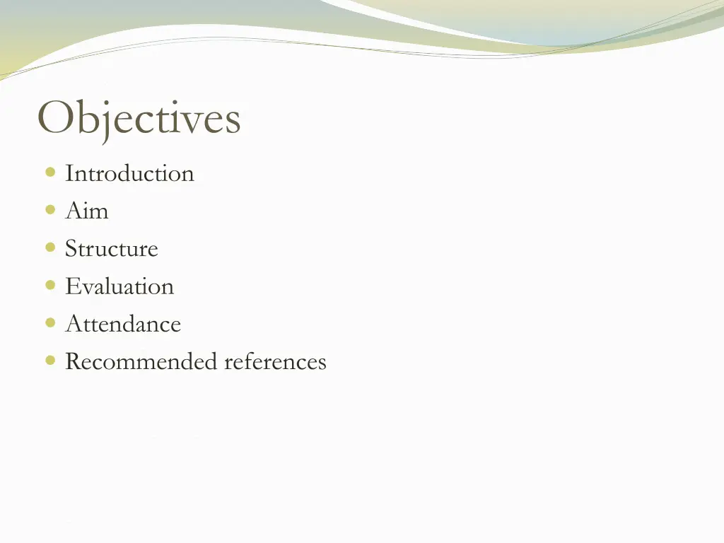 objectives