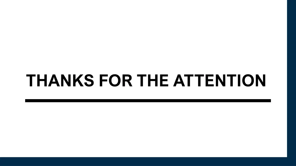 thanks for the attention
