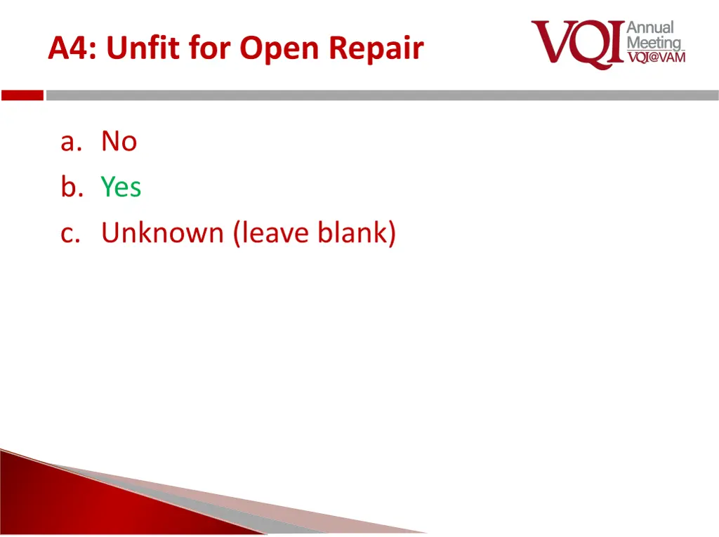 a4 unfit for open repair
