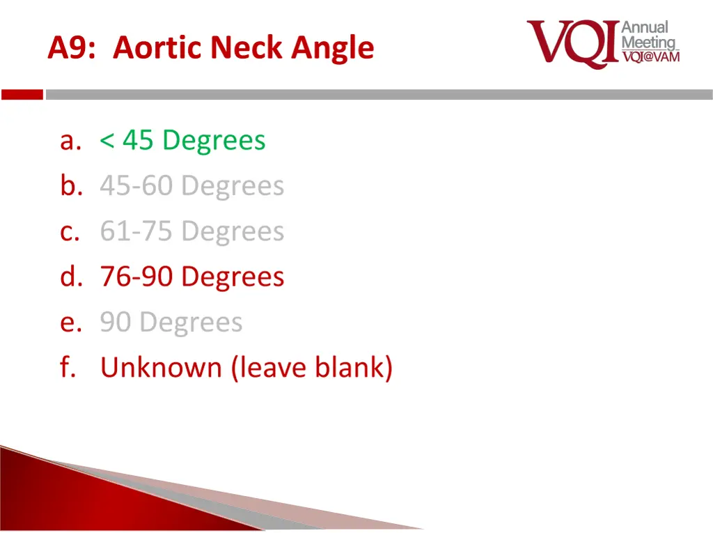 a9 aortic neck angle