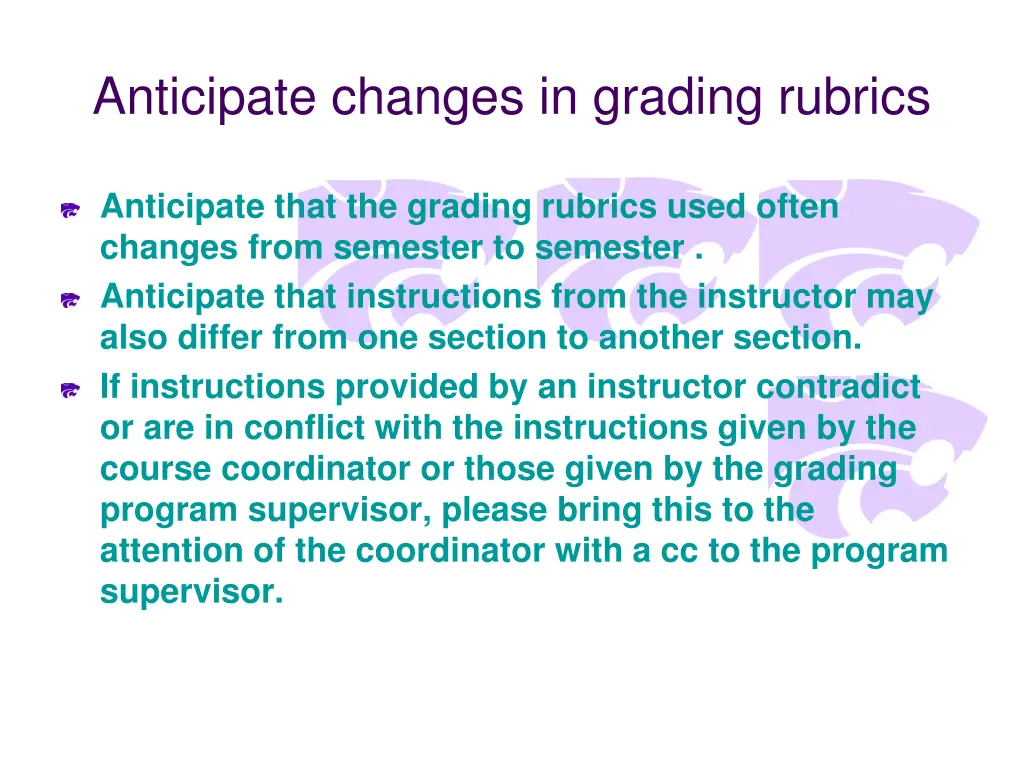 anticipate changes in grading rubrics