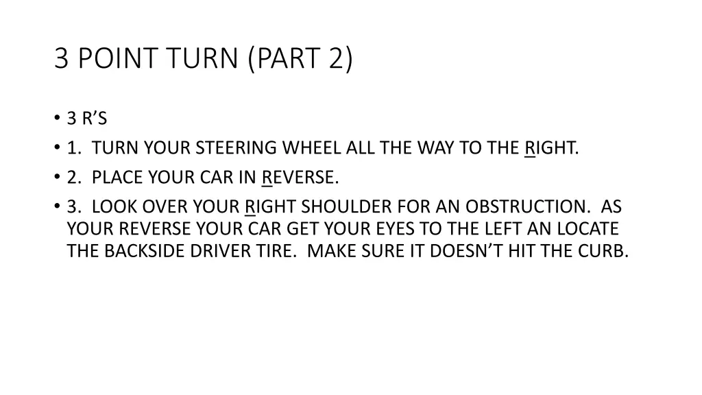 3 point turn part 2