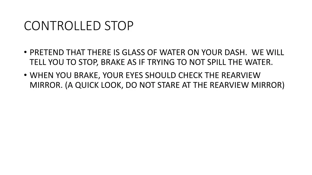 controlled stop