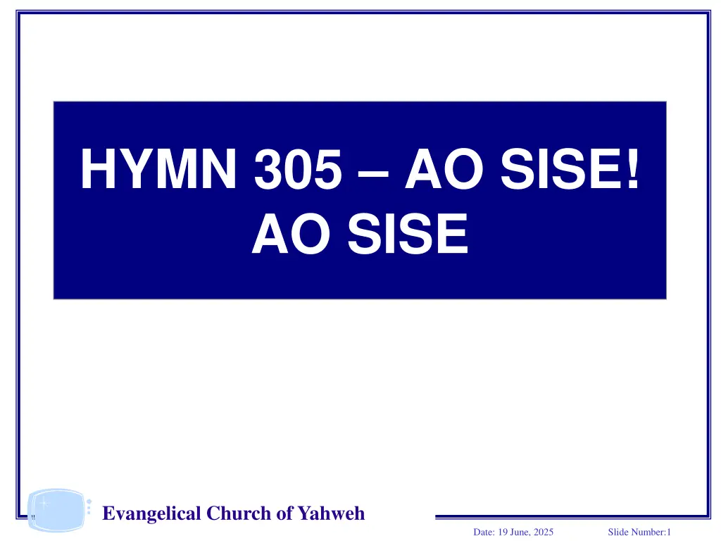 hymn 305 ao sise ao sise