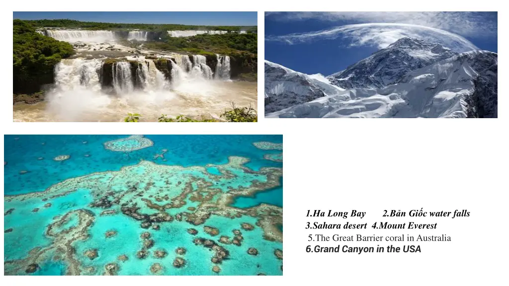 1 ha long bay 2 b n gi c water falls 3 sahara
