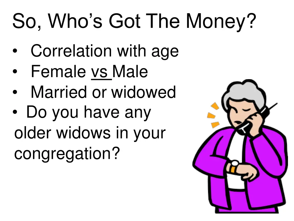 so who s got the money correlation with