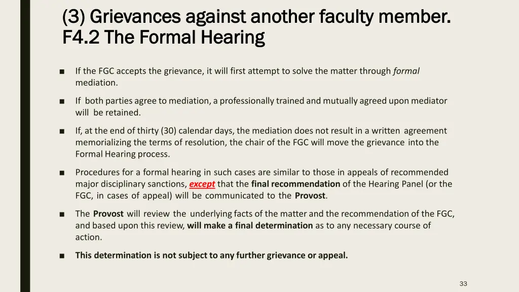 3 grievances against another faculty member 1