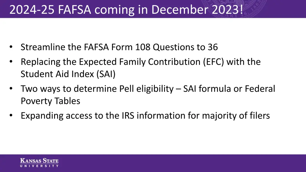 2024 25 fafsa coming in december 2023