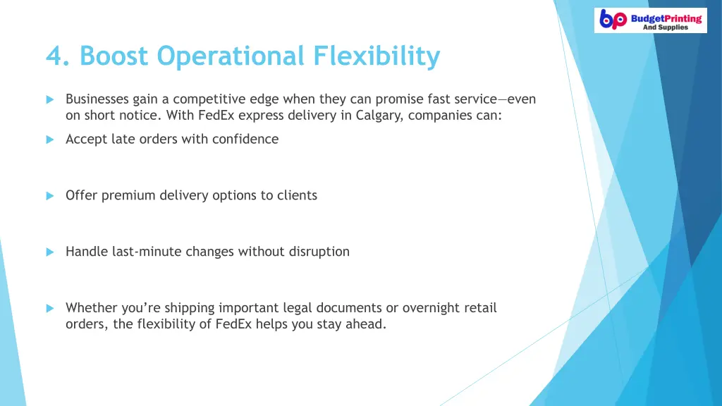 4 boost operational flexibility