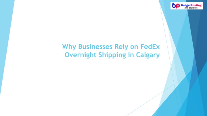 why businesses rely on fedex overnight shipping