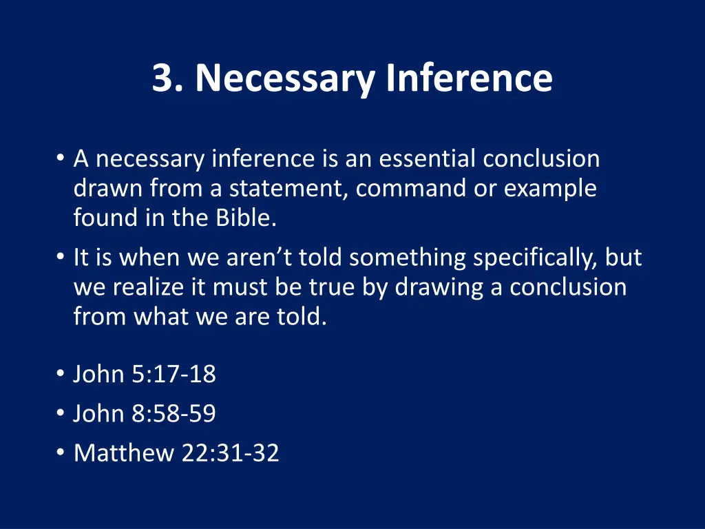 3 necessary inference