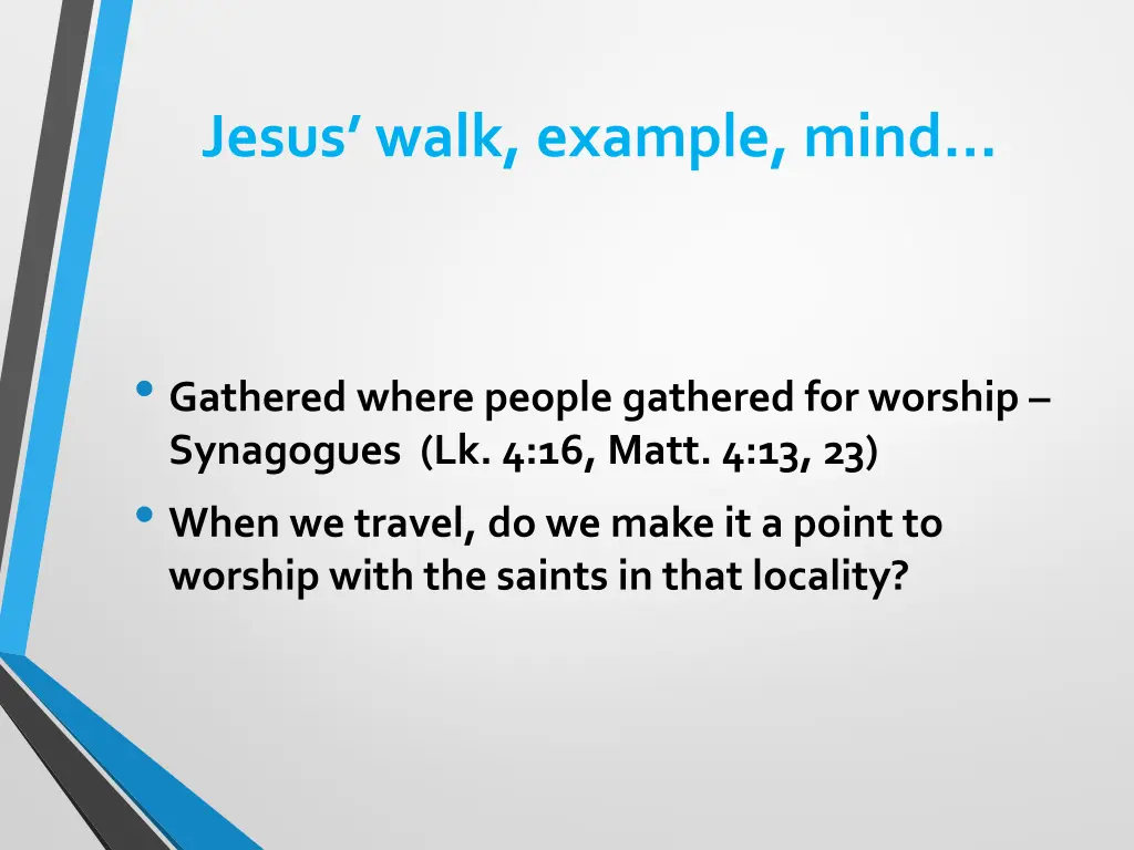 jesus walk example mind 1