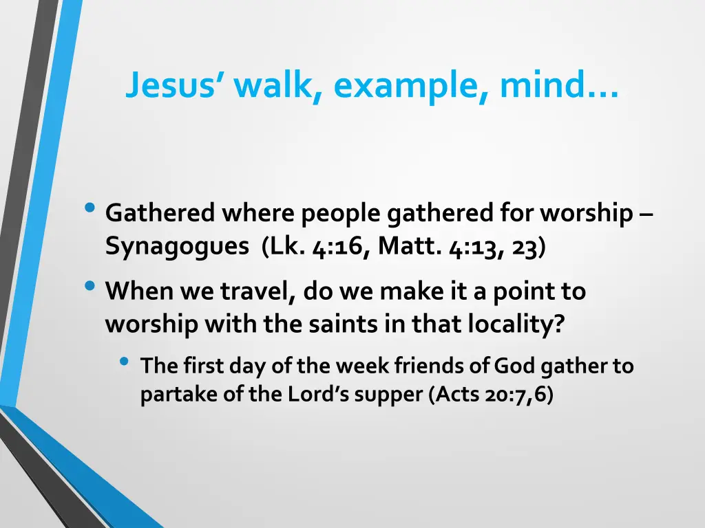 jesus walk example mind 2