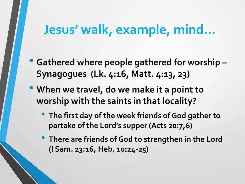 jesus walk example mind 3