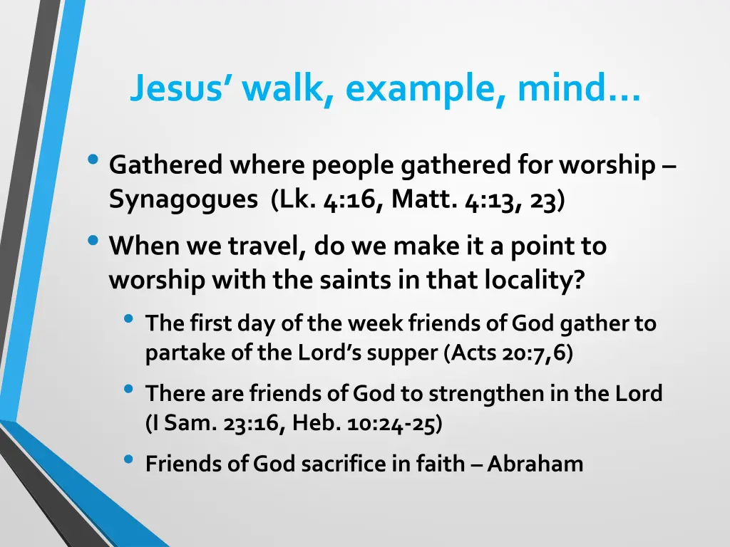 jesus walk example mind 4
