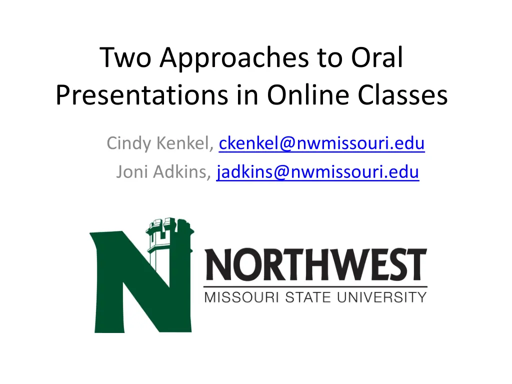 two approaches to oral presentations in online