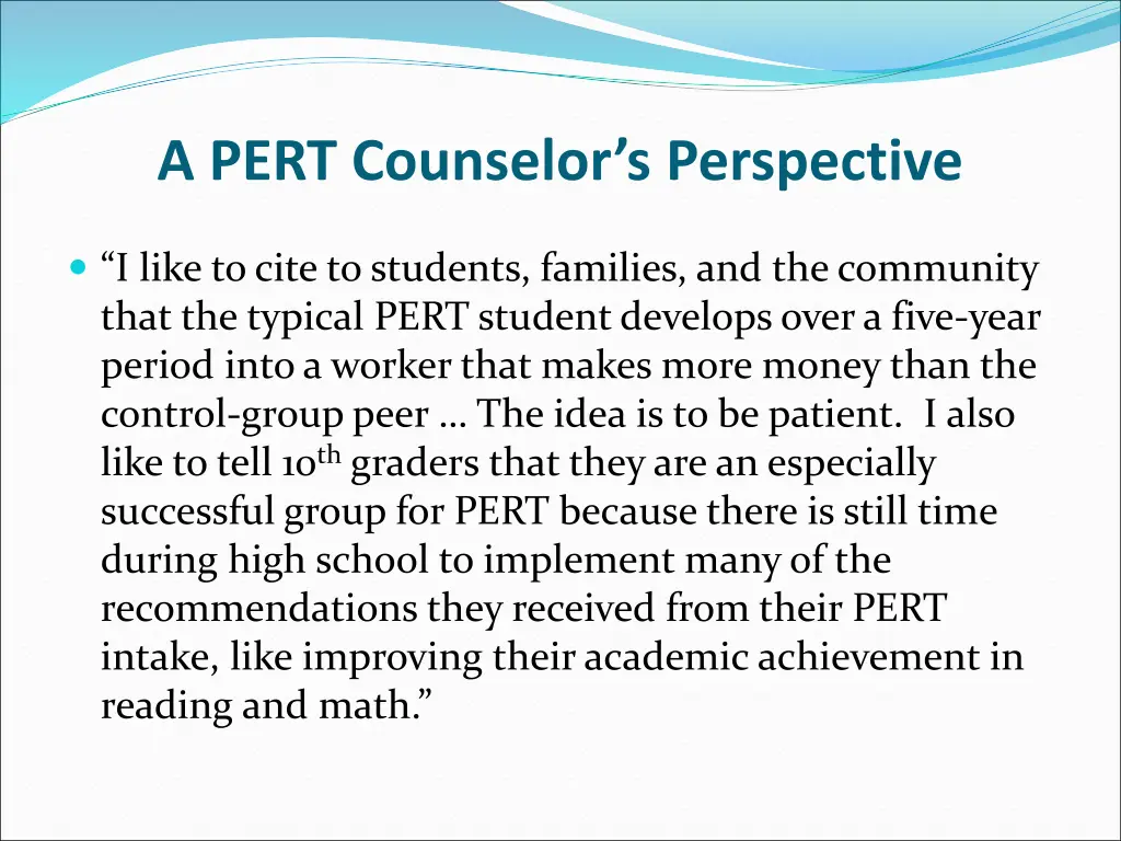a pert counselor s perspective