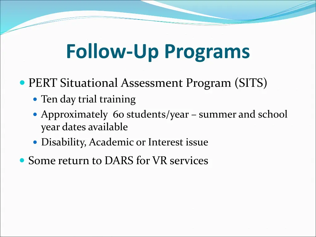 follow up programs