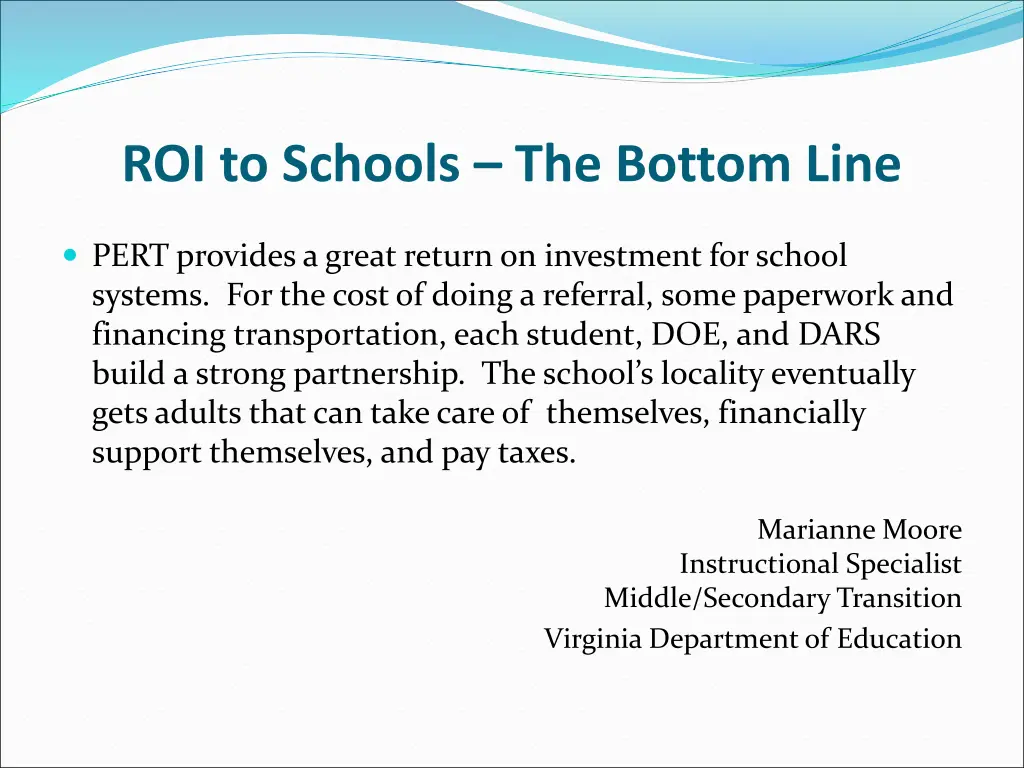 roi to schools the bottom line