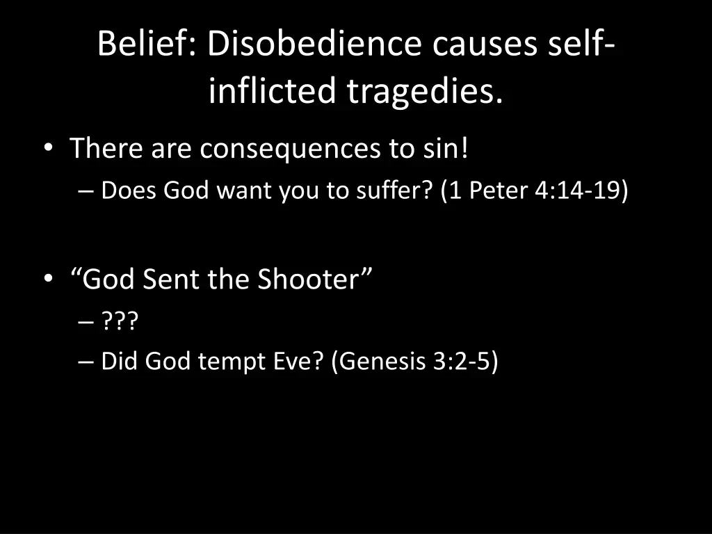 belief disobedience causes self inflicted