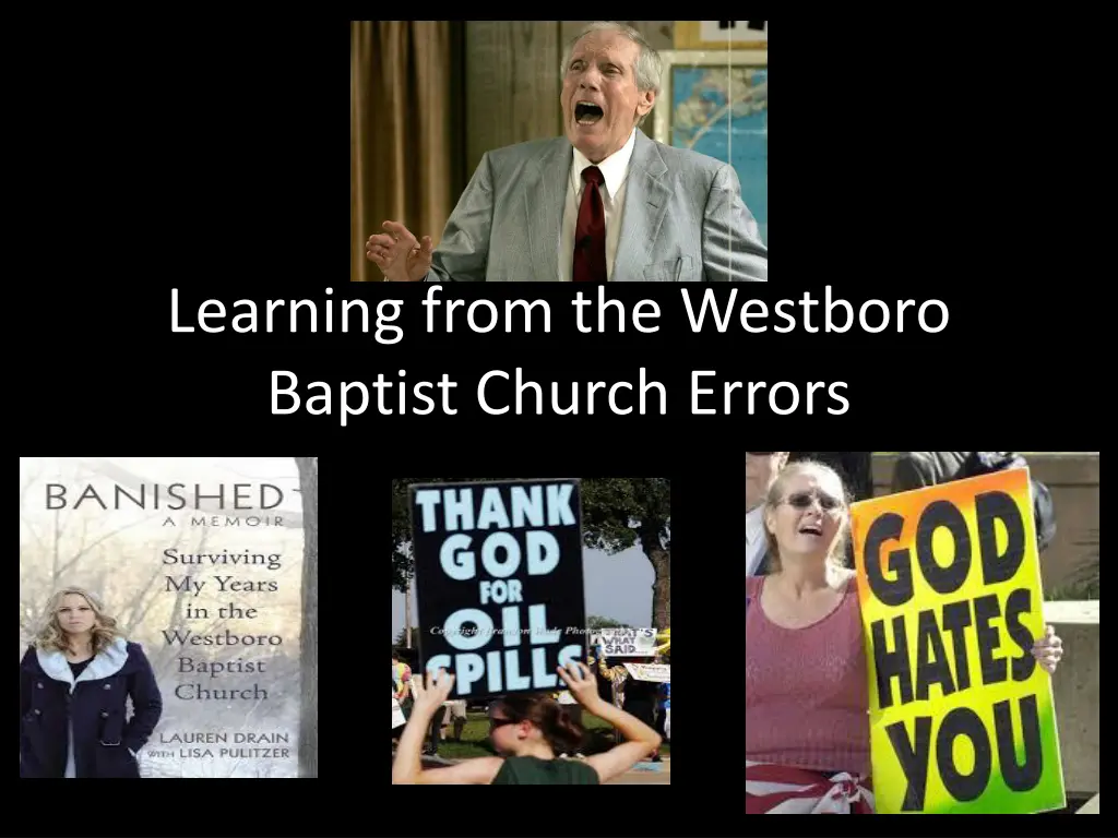 learning from the westboro baptist church errors
