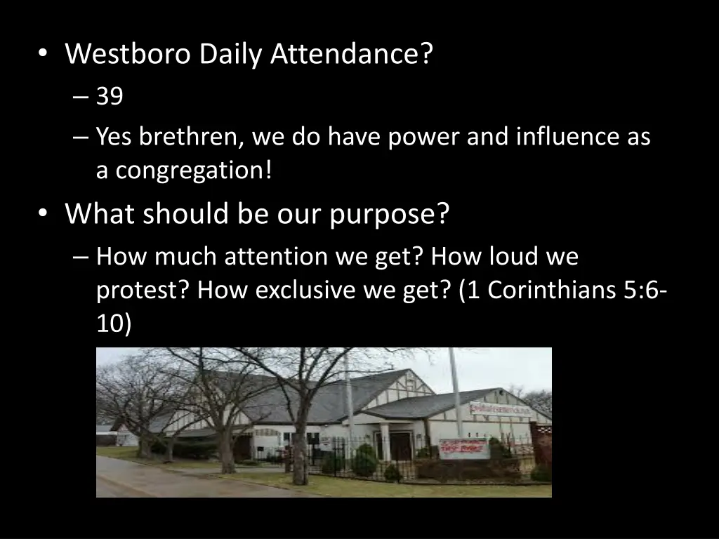 westboro daily attendance 39 yes brethren