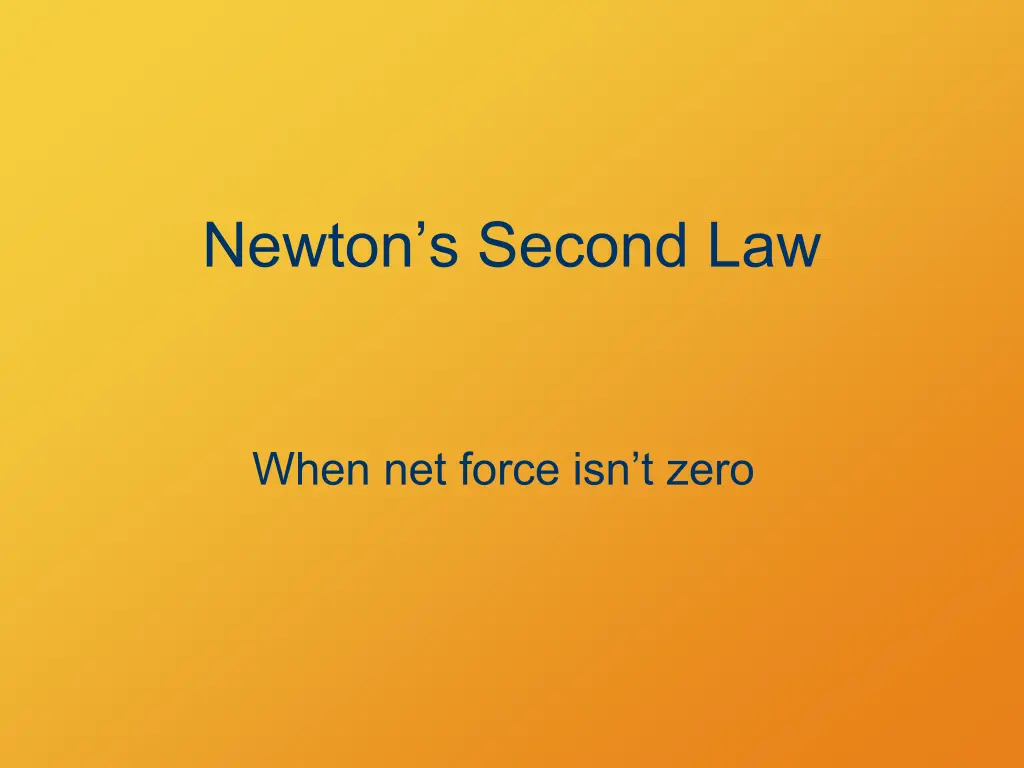 newton s second law