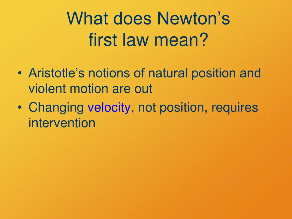 what does newton s first law mean 1